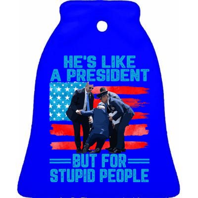 Hes Like A President But For Stupid People Biden Falling Ceramic Bell Ornament