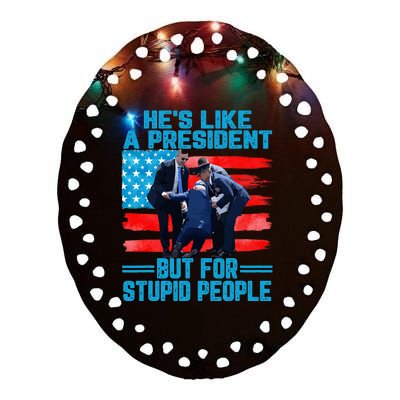 Hes Like A President But For Stupid People Biden Falling Ceramic Oval Ornament