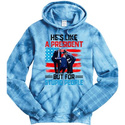 He's Like A President But For Stupid People Biden Falling Tie Dye Hoodie