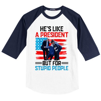 He's Like A President But For Stupid People Biden Falling Baseball Sleeve Shirt