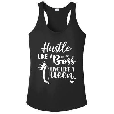 Hustle Like A Boss Live Like A Queen Gift Wife Mom Boss Cool Gift Ladies PosiCharge Competitor Racerback Tank