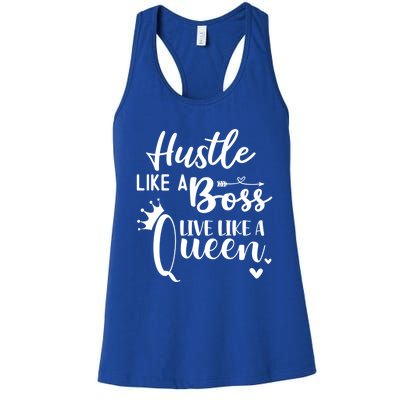 Hustle Like A Boss Live Like A Queen Gift Wife Mom Boss Cool Gift Women's Racerback Tank