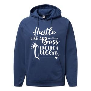 Hustle Like A Boss Live Like A Queen Gift Wife Mom Boss Cool Gift Performance Fleece Hoodie