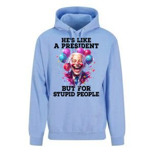 Hes Like A President But For Stupid People Unisex Surf Hoodie