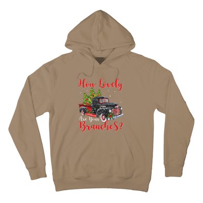 How Lovely Are Your Branches Car Xmas Red Truck Christmas Hoodie