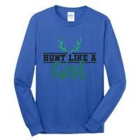 Hunt Like A Funny Deer Hunter Camo Print Hunting Lover Gift Tall Long Sleeve T-Shirt