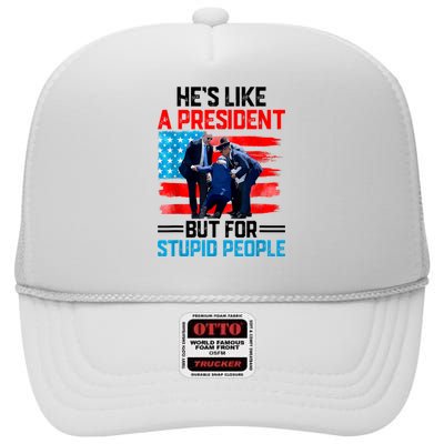 Hes Like A President But For Stupid People Biden Falling High Crown Mesh Back Trucker Hat