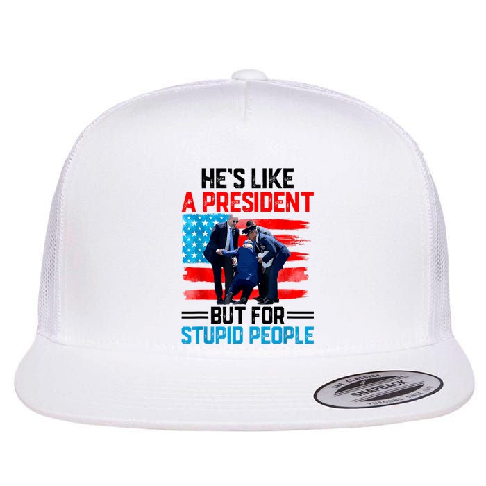 Hes Like A President But For Stupid People Biden Falling Flat Bill Trucker Hat