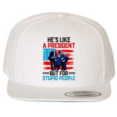 Hes Like A President But For Stupid People Biden Falling Wool Snapback Cap