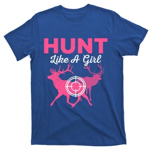 Hunt Like A Hunting Season Meaningful Gift T-Shirt