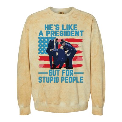 Hes Like A President But For Stupid People Colorblast Crewneck Sweatshirt