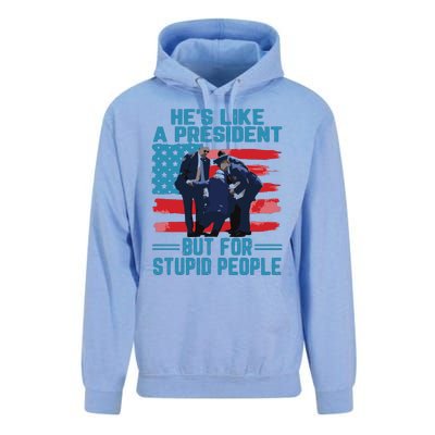 Hes Like A President But For Stupid People Unisex Surf Hoodie