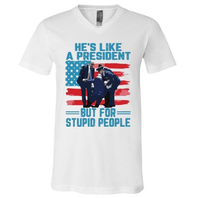 Hes Like A President But For Stupid People V-Neck T-Shirt