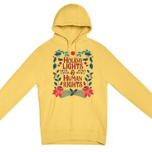 Holiday Lights And Human Rights Floral Feminist Christmas Premium Pullover Hoodie