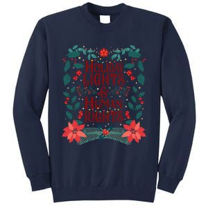 Holiday Lights And Human Rights Floral Feminist Christmas Tall Sweatshirt