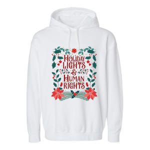 Holiday Lights And Human Rights Floral Feminist Christmas Garment-Dyed Fleece Hoodie