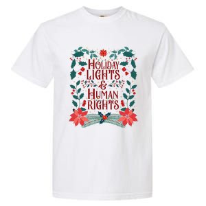 Holiday Lights And Human Rights Floral Feminist Christmas Garment-Dyed Heavyweight T-Shirt