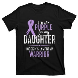 Hodgkins Lymphoma Awareness My Daughter Warrior T-Shirt