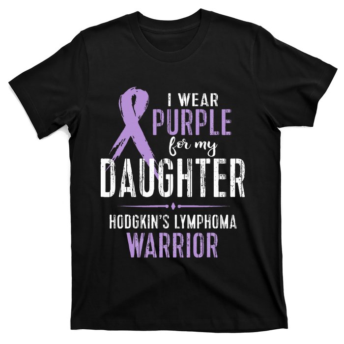 Hodgkins Lymphoma Awareness My Daughter Warrior T-Shirt