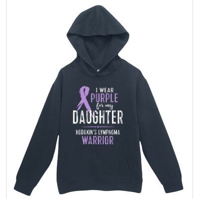 Hodgkins Lymphoma Awareness My Daughter Warrior Urban Pullover Hoodie