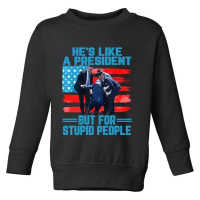 Hes Like A President But For Stupid People Biden Falling Toddler Sweatshirt