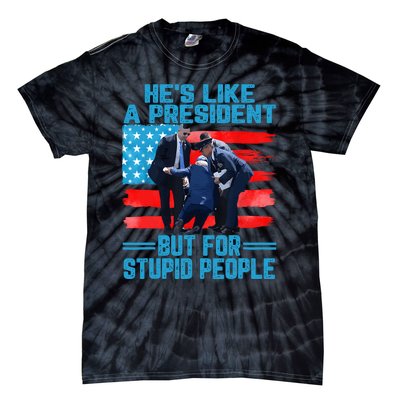 Hes Like A President But For Stupid People Biden Falling Tie-Dye T-Shirt