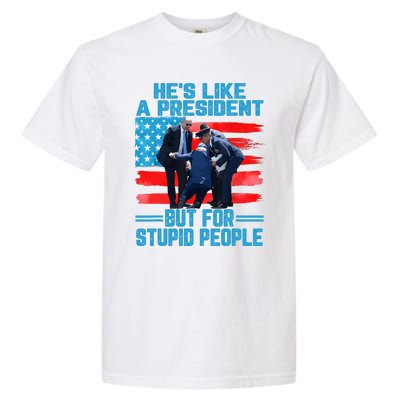 Hes Like A President But For Stupid People Biden Falling Garment-Dyed Heavyweight T-Shirt