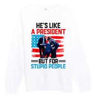 Hes Like A President But For Stupid People Biden Falling Premium Crewneck Sweatshirt