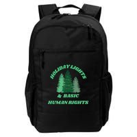 Holiday Lights And Basic Human Rights For The Good Humans Backpack