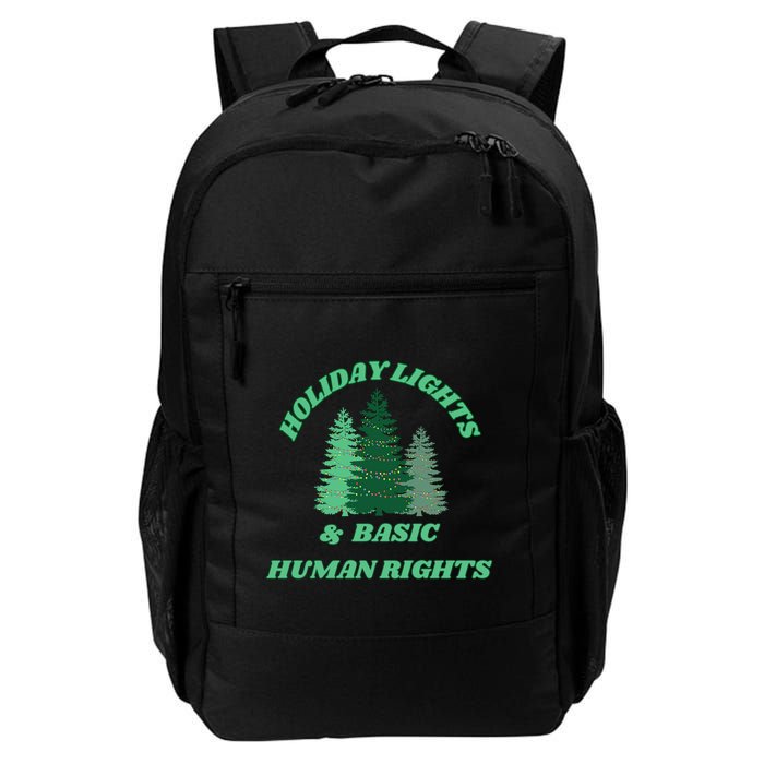 Holiday Lights And Basic Human Rights For The Good Humans Backpack