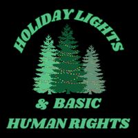 Holiday Lights And Basic Human Rights For The Good Humans 7-Panel Snapback Hat