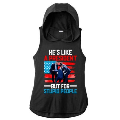 Hes Like A President But For Stupid People Biden Falling Ladies PosiCharge Tri-Blend Wicking Draft Hoodie Tank