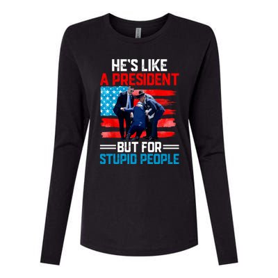 Hes Like A President But For Stupid People Biden Falling Womens Cotton Relaxed Long Sleeve T-Shirt