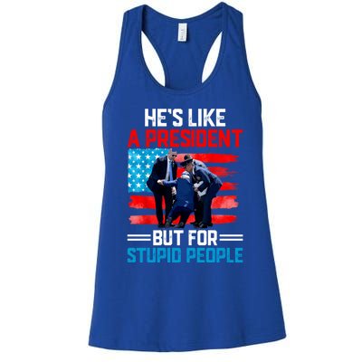 Hes Like A President But For Stupid People Biden Falling Women's Racerback Tank