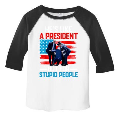 Hes Like A President But For Stupid People Biden Falling Toddler Fine Jersey T-Shirt