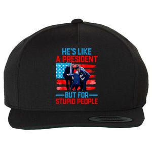 Hes Like A President But For Stupid People Biden Falling Wool Snapback Cap