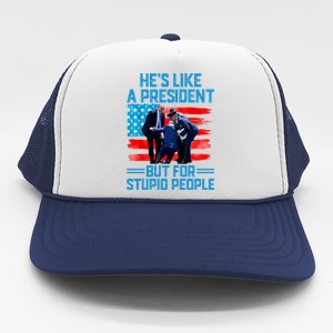 Hes Like A President But For Stupid People Biden Falling Trucker Hat