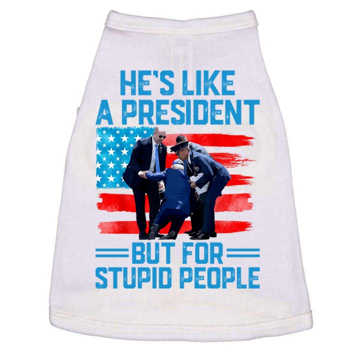 Hes Like A President But For Stupid People Biden Falling Doggie Tank