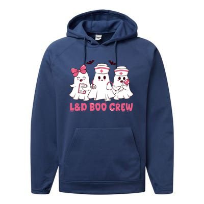 Halloween Labor And Delivery Nurse Cute Gift L And D Boo Crew Gift Performance Fleece Hoodie