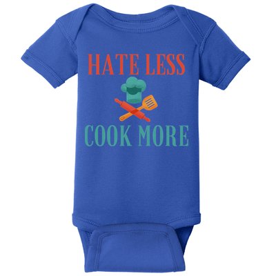 Hate Less Cook More Chef Cooking Home Cook Peace Lover Gift Baby Bodysuit