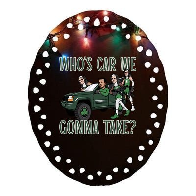 Hank Lockwood Celtics WhoS Car We Gonna Take Ceramic Oval Ornament