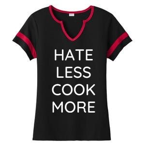 Hate Less Cook More Chef Cooking Home Cook Peace Love Ladies Halftime Notch Neck Tee