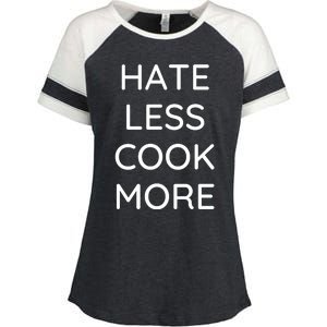 Hate Less Cook More Chef Cooking Home Cook Peace Love Enza Ladies Jersey Colorblock Tee