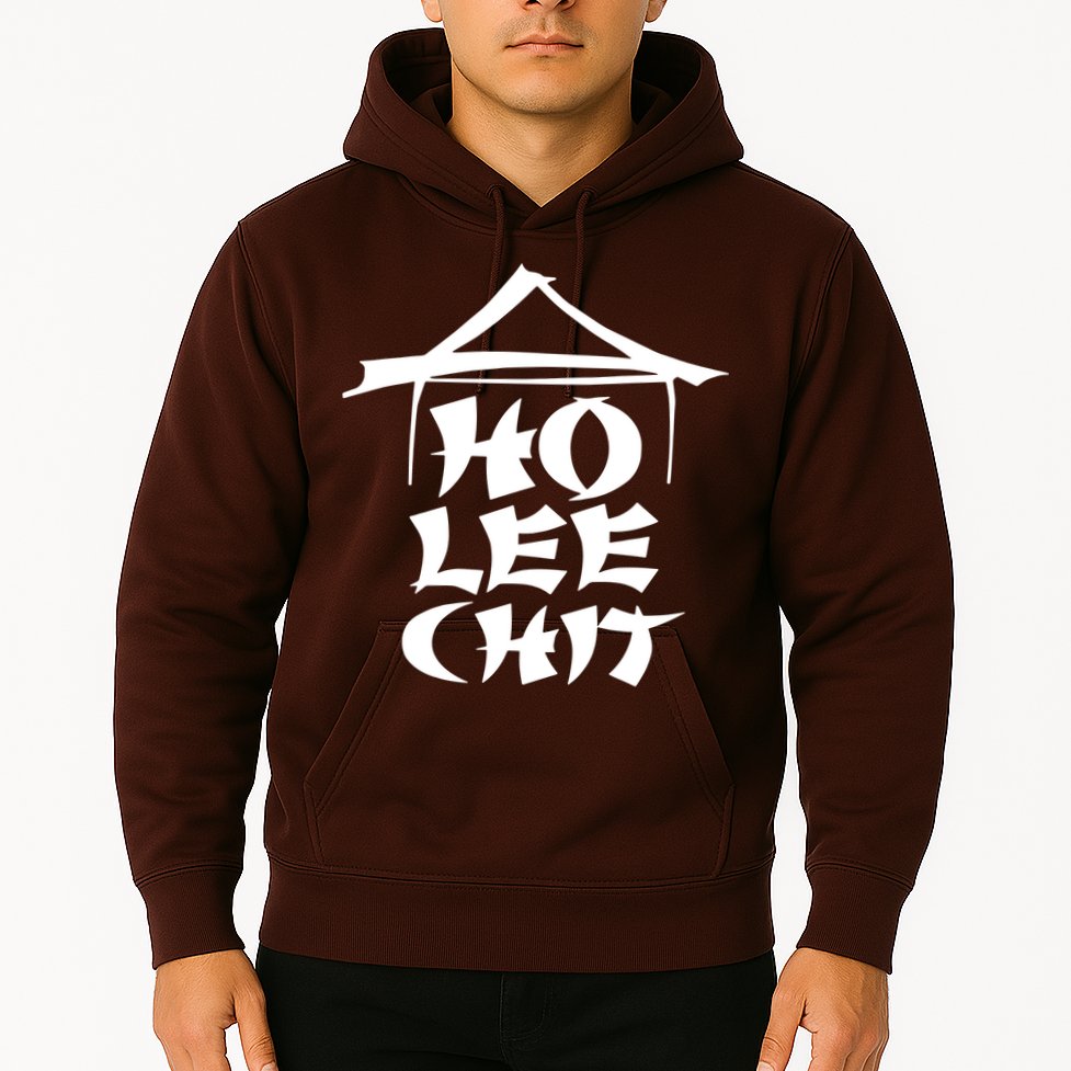 Ho Lee Chit Hoodie
