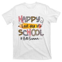 Happy Last Day Of School Teacher Graduation Last Day T-Shirt