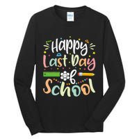 Happy Last Day of School Teacher Student Graduation Tall Long Sleeve T-Shirt