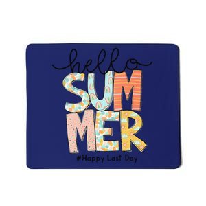 Happy Last Day Of School Teacher Student Hello Summer Gifts Mousepad