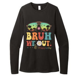 Happy Last Day Of School Teacher Students Summer Bruh We Out Womens CVC Long Sleeve Shirt