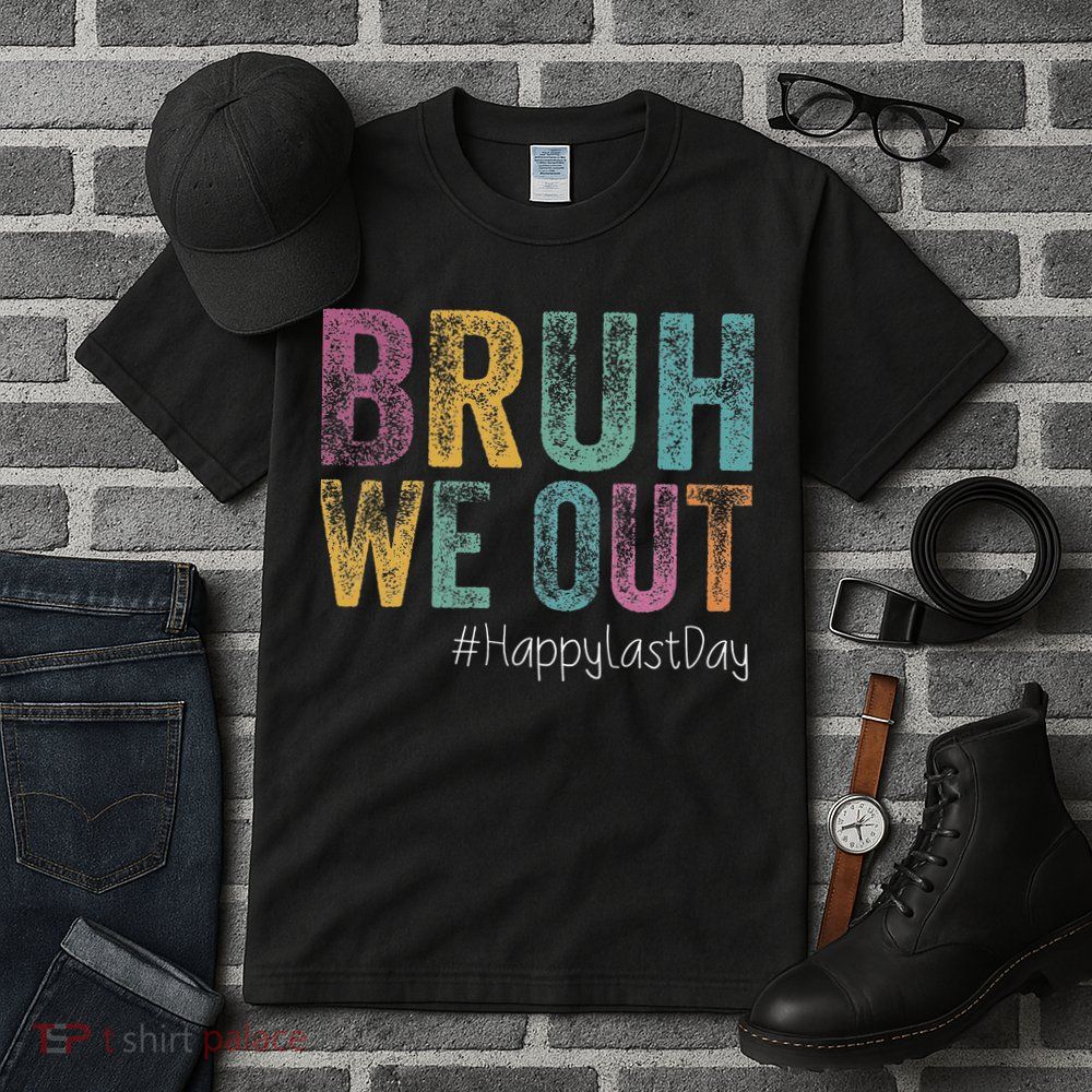 Happy Last Day Of School Bruh We Out Teachers Retro Vintage Tall T-Shirt