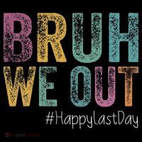 Happy Last Day Of School Bruh We Out Teachers Retro Vintage Flatbill Hat